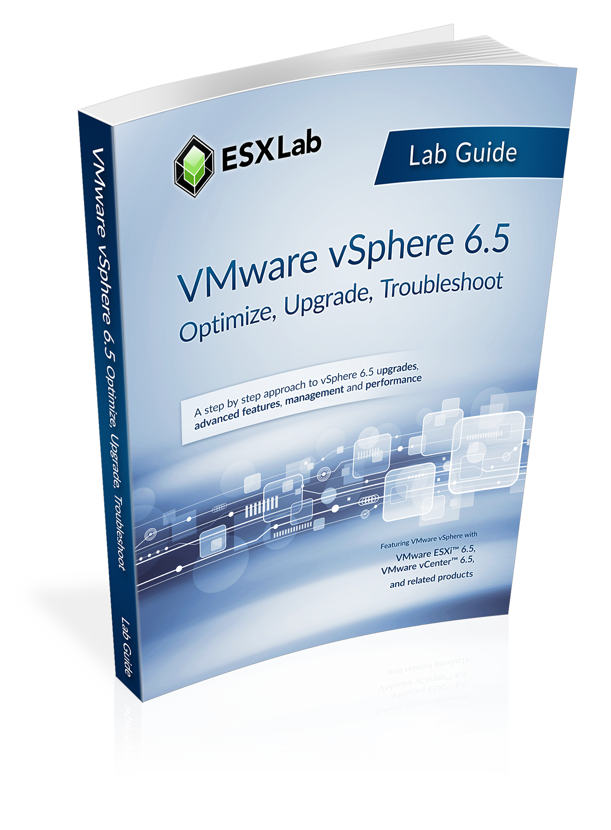 VMware vSphere 6.5 Optimize, Upgrade, Troubleshoot Lab Guide