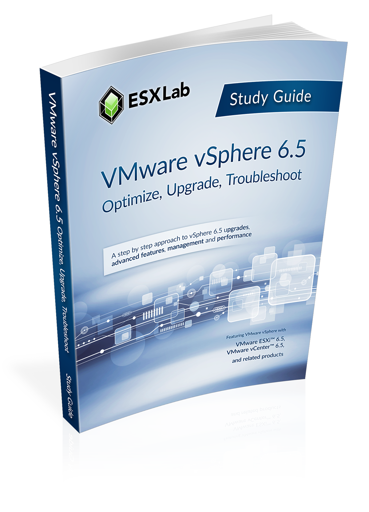 VMware vSphere 6.5 Optimize, Upgrade, Troubleshoot Study Guide
